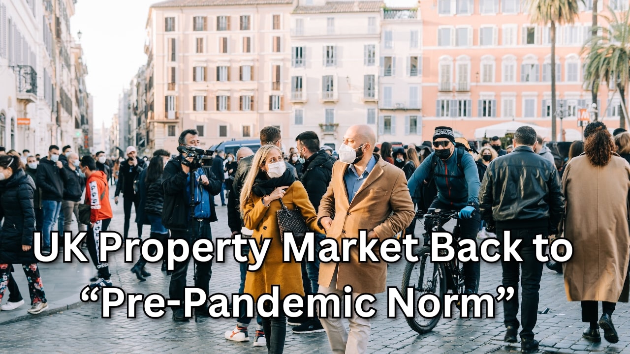 UK Property Market Returns to PrePandemic Norm in March 2023